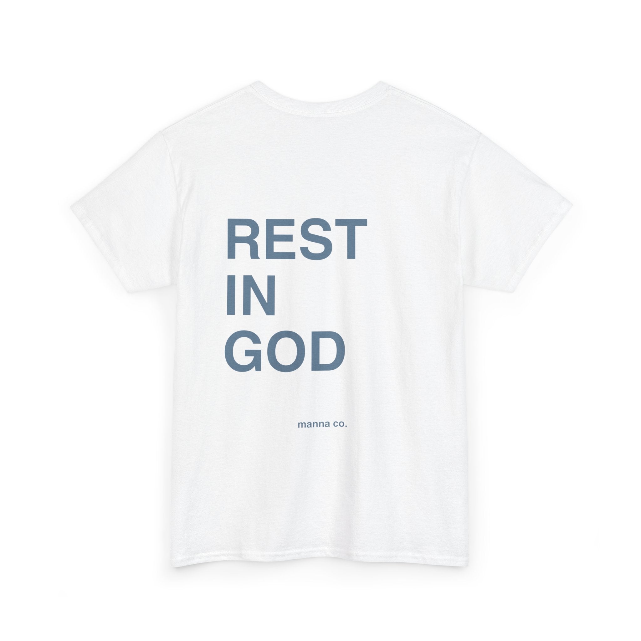 Rest In God T-Shirt